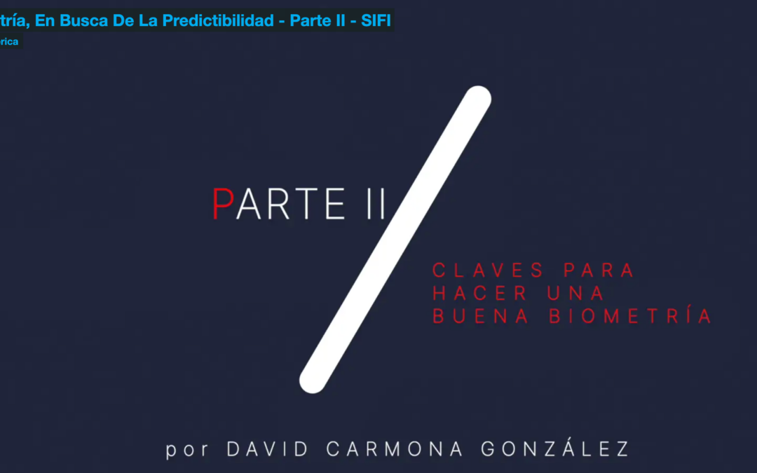 Biometría, en busca de la Predictibilidad – Parte II